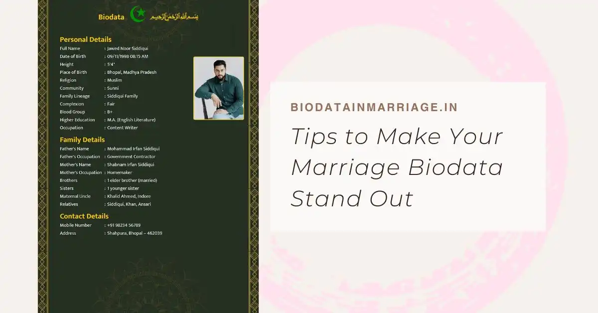 Tips to Make Your Marriage Biodata Stand Out